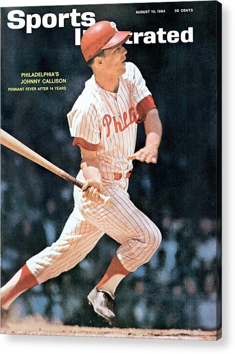 Magazine Cover Acrylic Print featuring the photograph Philadelphia Phillies Johnny Callison... Sports Illustrated Cover by Sports Illustrated