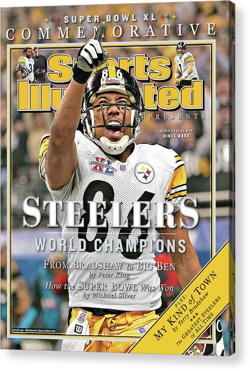 Detroit Acrylic Print featuring the photograph Pittsburgh Steelers Super Bowl Xl Champions Sports Illustrated Cover by Sports Illustrated