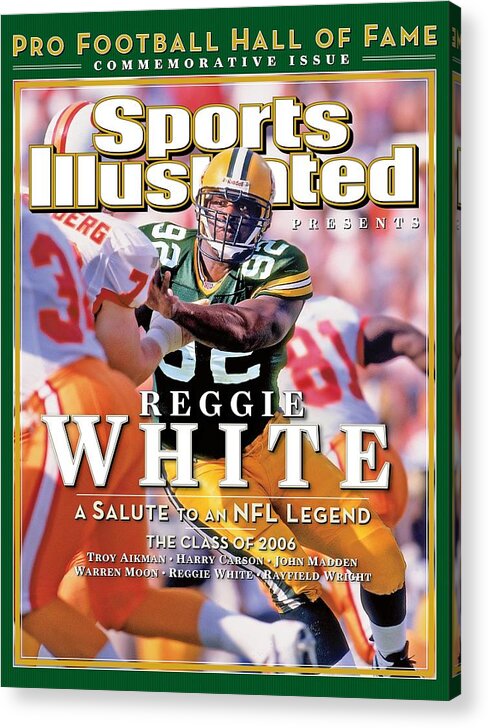 Tampa Acrylic Print featuring the photograph Reggie White, 2006 Pro Football Hall Of Fame Class Sports Illustrated Cover by Sports Illustrated