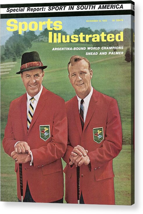 Magazine Cover Acrylic Print featuring the photograph Sam Snead And Arnold Palmer, International Golf Sports Illustrated Cover by Sports Illustrated