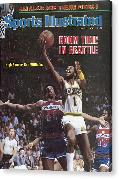 banner Cornwall Høring Seattle Supersonics Gus Williams, 1979 Nba Finals Sports Illustrated Cover  Acrylic Print by Sports Illustrated - Sports Illustrated Covers