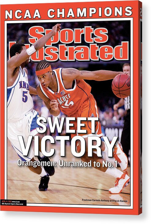 Sports Illustrated Acrylic Print featuring the photograph Syracuses Carmelo Anthony, 2003 Ncaa National Championship Sports Illustrated Cover by Sports Illustrated