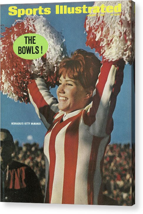 Magazine Cover Acrylic Print featuring the photograph The Bowls Nebraskas Kitty Mcmanus Sports Illustrated Cover by Sports Illustrated