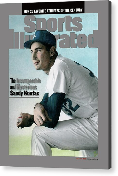 Magazine Cover Acrylic Print featuring the photograph The Incomparable And Mysterious Sandy Koufax Sports Illustrated Cover by Sports Illustrated