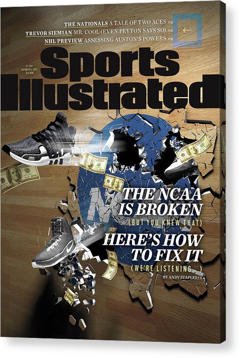 Magazine Cover Acrylic Print featuring the photograph The Ncaa Is Broken, Heres How To Fix It Sports Illustrated Cover by Sports Illustrated