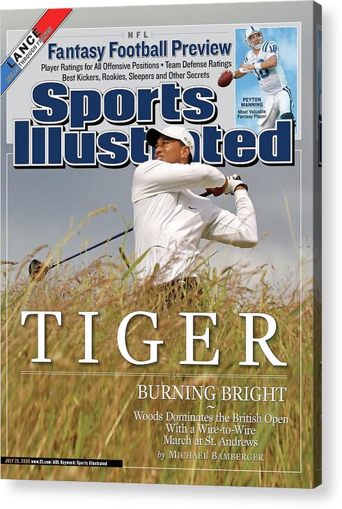 Magazine Cover Acrylic Print featuring the photograph Tiger Burning Bright Woods Dominates The British Open With Sports Illustrated Cover by Sports Illustrated