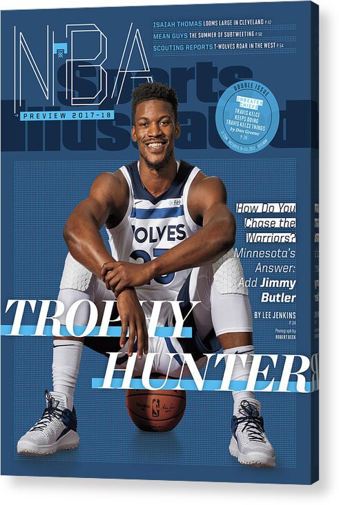 Magazine Cover Acrylic Print featuring the photograph Trophy Hunter 2017-18 Nba Basketball Preview Sports Illustrated Cover by Sports Illustrated