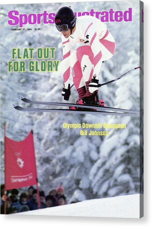 Magazine Cover Acrylic Print featuring the photograph Usa Bill Johnson, 1984 Winter Olympics Sports Illustrated Cover by Sports Illustrated
