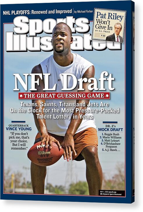 Magazine Cover Acrylic Print featuring the photograph Vince Young, Nfl Qb Prospect Sports Illustrated Cover by Sports Illustrated