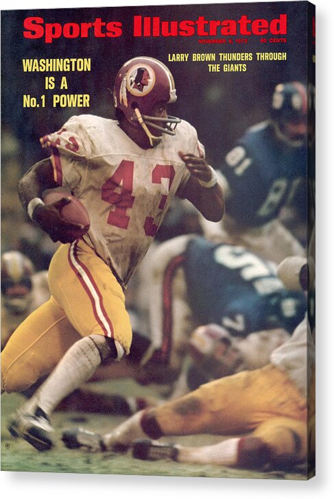 Magazine Cover Acrylic Print featuring the photograph Washington Redskins Larry Brown... Sports Illustrated Cover by Sports Illustrated