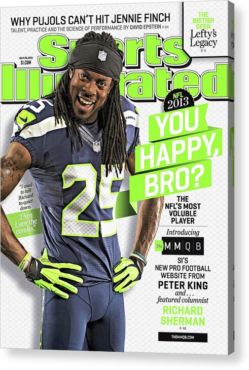 Magazine Cover Acrylic Print featuring the photograph You Happy, Bro The Nfls Most Voluble Player Sports Illustrated Cover by Sports Illustrated