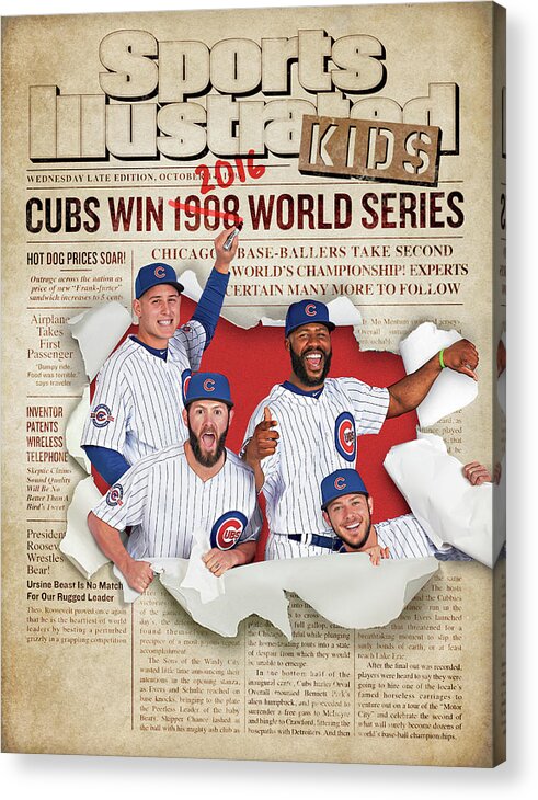 Portrait Acrylic Print featuring the photograph 2016 Chicago Cubs Sports Illustrated for Kids World Series Champions Issue Cover by Sports Illustrated