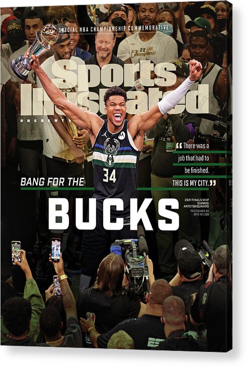 Med Acrylic Print featuring the photograph 2021 Milwaukee Bucks NBA Championship Issue Cover by Sports Illustrated