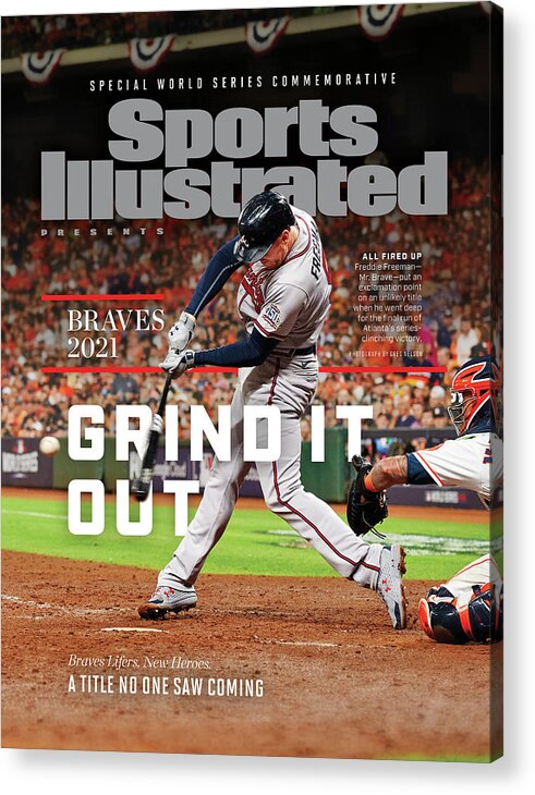 Published Acrylic Print featuring the photograph Atlanta Braves, 2021 World Series Commemorative Issue Cover by Sports Illustrated