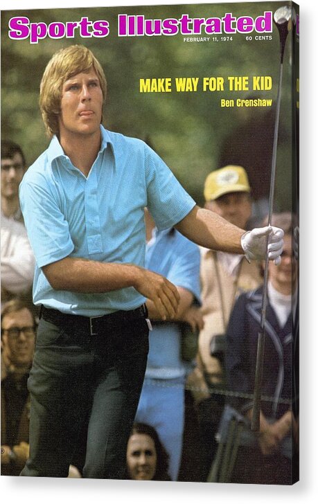 Magazine Cover Acrylic Print featuring the photograph Ben Crenshaw, 1973 Masters Sports Illustrated Cover by Sports Illustrated