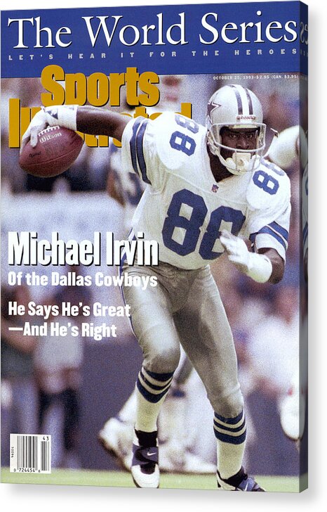 Magazine Cover Acrylic Print featuring the photograph Dallas Cowboys Michael Irvin... Sports Illustrated Cover by Sports Illustrated