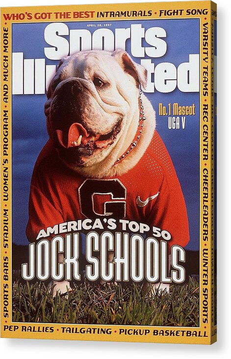 Magazine Cover Acrylic Print featuring the photograph Georgia Bulldogs Mascot Uga V Sports Illustrated Cover by Sports Illustrated