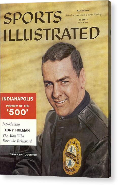 Magazine Cover Acrylic Print featuring the photograph Indy 500 Preview Sports Illustrated Cover by Sports Illustrated
