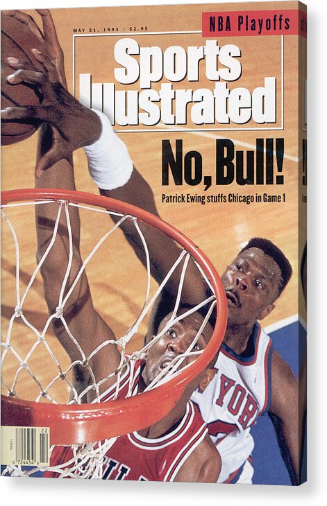 Chicago Bulls Acrylic Print featuring the photograph New York Knicks Patrick Ewing, 1993 Nba Eastern Conference Sports Illustrated Cover by Sports Illustrated