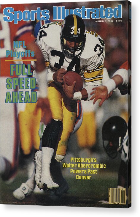 Playoffs Acrylic Print featuring the photograph Pittsburgh Steelers Walter Abercrombie, 1984 Afc Divisional Sports Illustrated Cover by Sports Illustrated