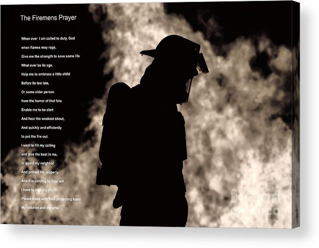 A Firemens Prayer Acrylic Print featuring the photograph A Firemens Prayer #2 by Jim Lepard