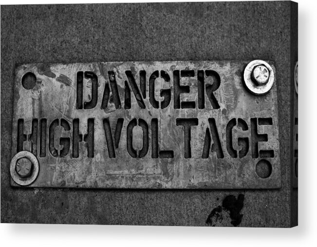 Sign Acrylic Print featuring the photograph Danger High Voltage by Hillis Creative