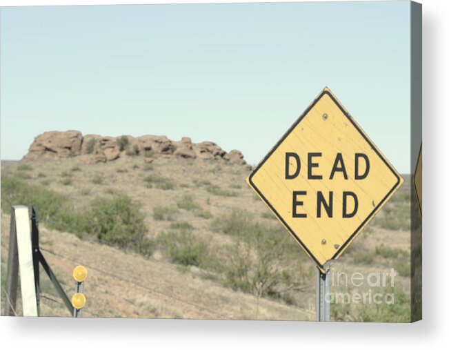Route 66 Acrylic Print featuring the photograph Dead End by Cat Rondeau