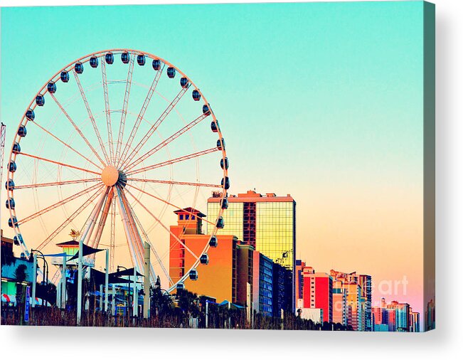 Myrtle Beach Acrylic Print featuring the photograph Myrtle Beach SkyWheel by Kelly Nowak