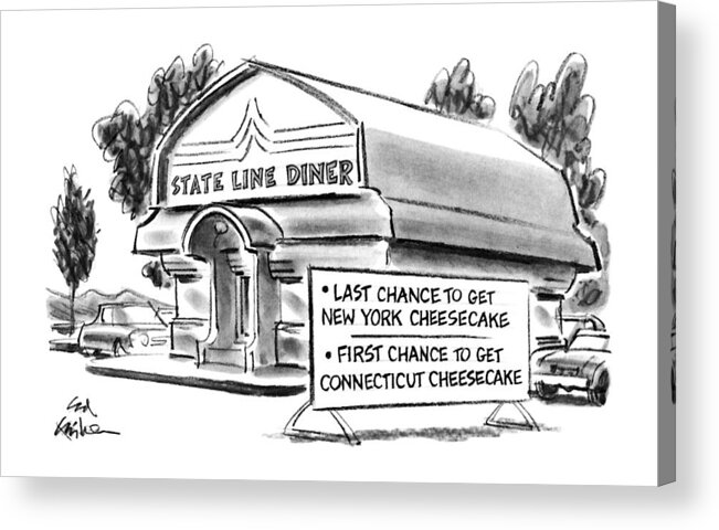 (sign Outside State Line Diner Reads Acrylic Print featuring the drawing New Yorker June 11th, 1990 by Ed Fisher