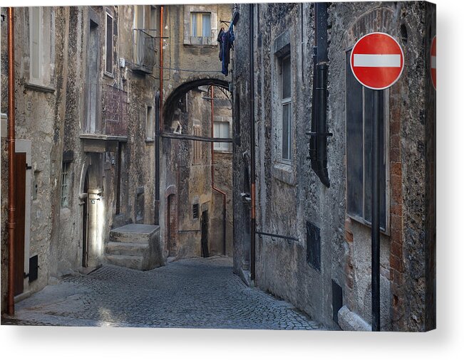 Street Acrylic Print featuring the photograph No entry street Scanno by Jerry Daniel