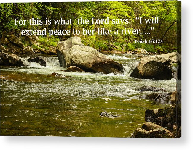 Isaiah 66:12 Acrylic Print featuring the photograph Peace Like a River by Robert Hebert