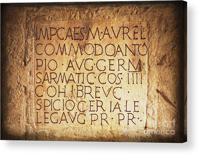 Stone Acrylic Print featuring the photograph Roman Inscription by Heiko Koehrer-Wagner