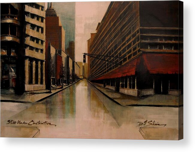  Acrylic Print featuring the painting Still Under Construction FOURTEEN by Diane Strain