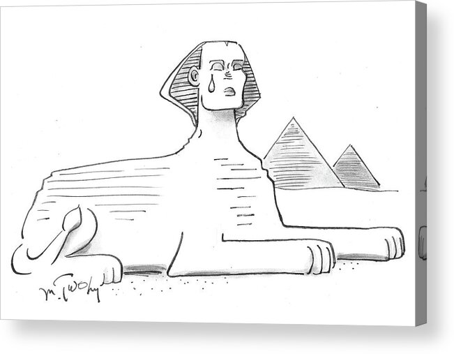 Cartoon Acrylic Print featuring the drawing The Sphinx Crying by Mike Twohy
