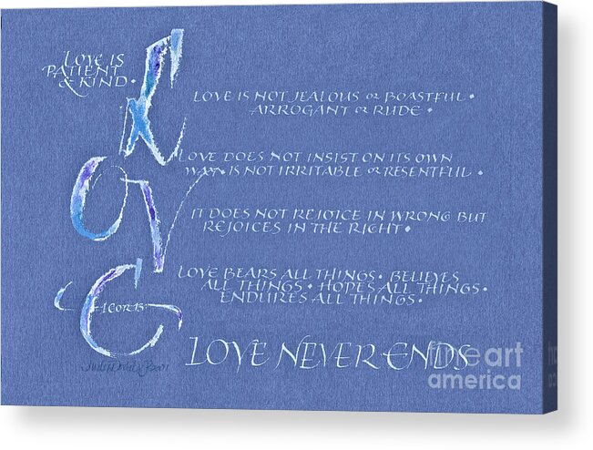 1 Cor 13 Acrylic Print featuring the painting 1 Cor 13 Love Never Ends by Judy Dodds
