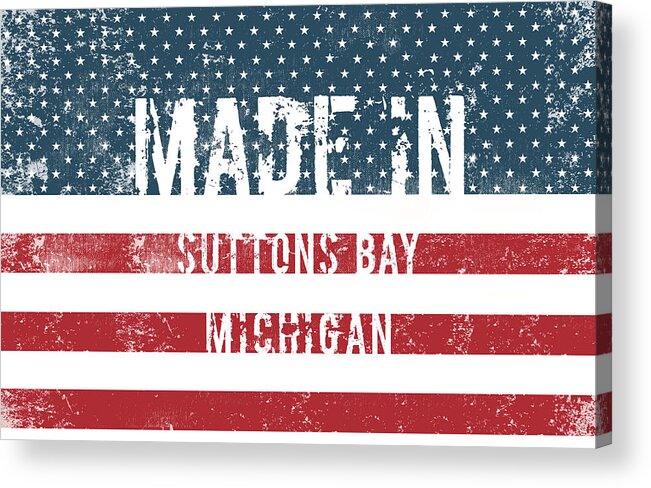 Suttons Bay Acrylic Print featuring the digital art Made in Suttons Bay, Michigan #1 by Tinto Designs