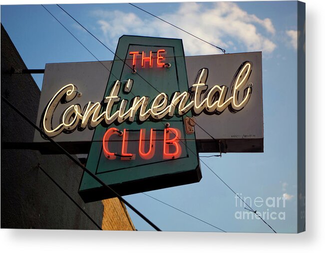 The Continental Club Acrylic Print featuring the photograph The Continental Club Sign an historic South Congress Music Venu #1 by Dan Herron