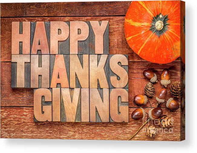 Thanksgiving Acrylic Print featuring the photograph Happy Thanksgiving greeting card #4 by Marek Uliasz