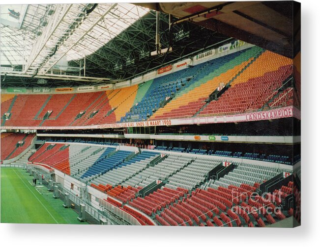 Ajax Acrylic Print featuring the photograph Ajax Amsterdam - Amsterdam Arena - West Side Stand - August 2007 by Legendary Football Grounds