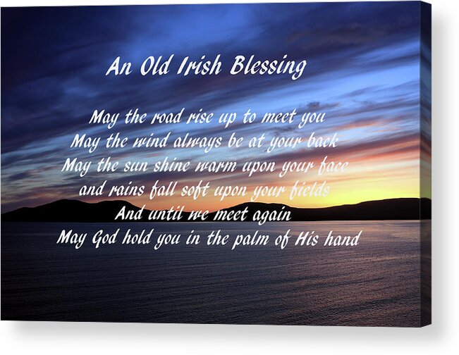 Placard Acrylic Print featuring the photograph An Old Irish Blessing #2 by Aidan Moran