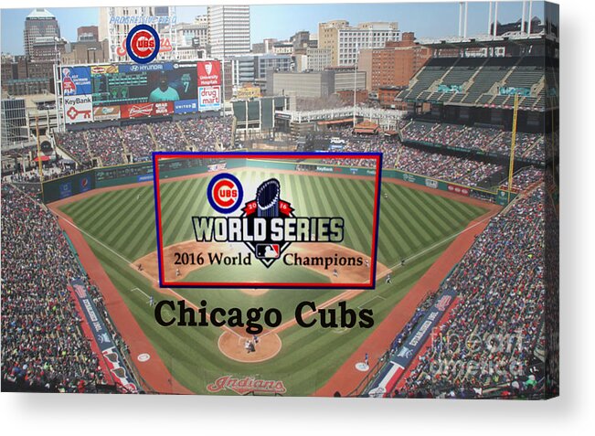 Chicago Cubs Acrylic Print featuring the digital art Chicago Cubs - 2016 World Series Champions by Charles Robinson