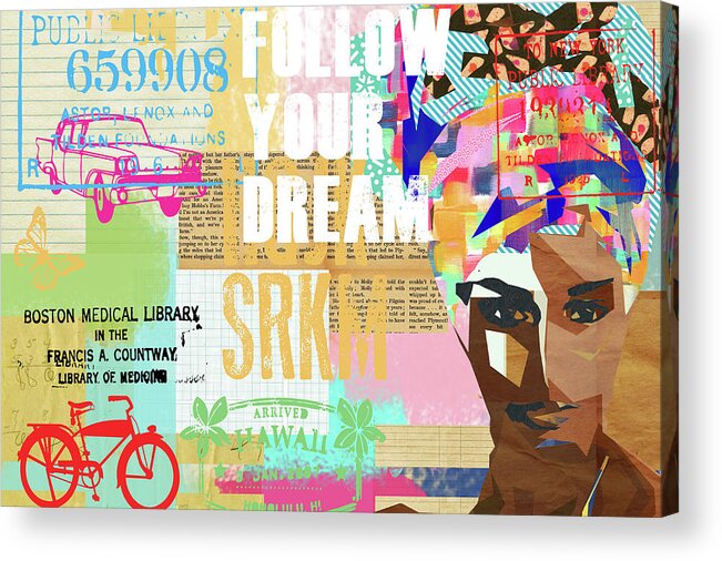 Follow Your Dream Acrylic Print featuring the mixed media Follow your dream Collage by Claudia Schoen