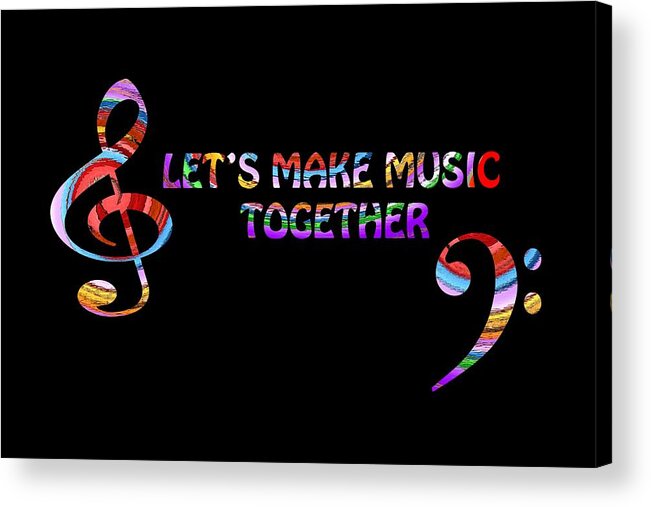 Music Acrylic Print featuring the digital art Let's Make Music Together by Gill Billington