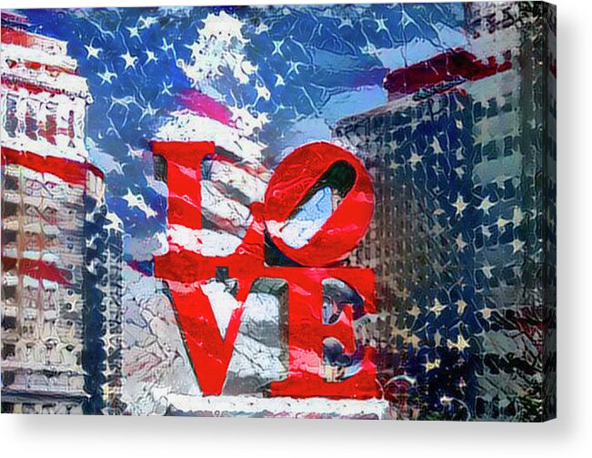 Love Acrylic Print featuring the photograph Love America - Philadelphia by Bill Cannon