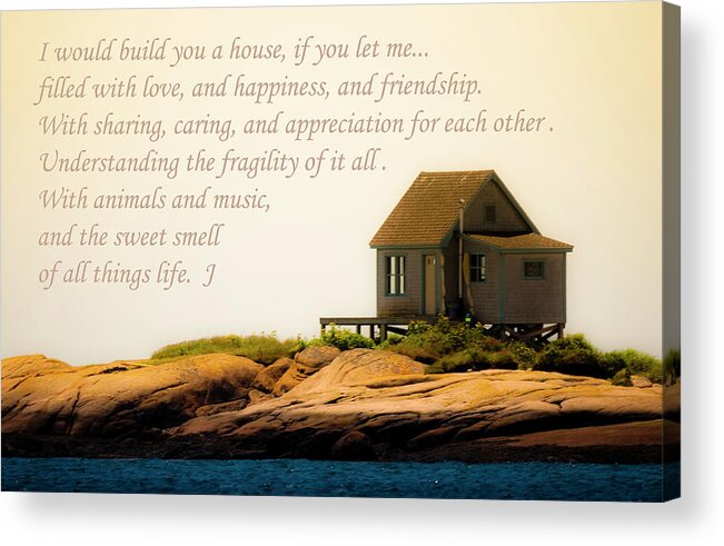 Cabin. Island. Prose Acrylic Print featuring the photograph Our House by Jeff Cooper