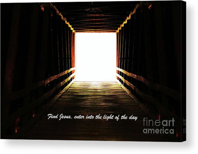 Covered Bridge Acrylic Print featuring the photograph The Light by Merle Grenz