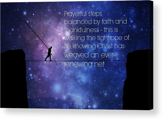  Acrylic Print featuring the photograph Tightrope Of Life by David Norman