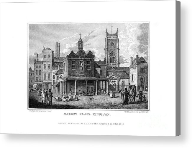 Engraving Acrylic Print featuring the drawing Market Place, Kingston, Surrey by Print Collector