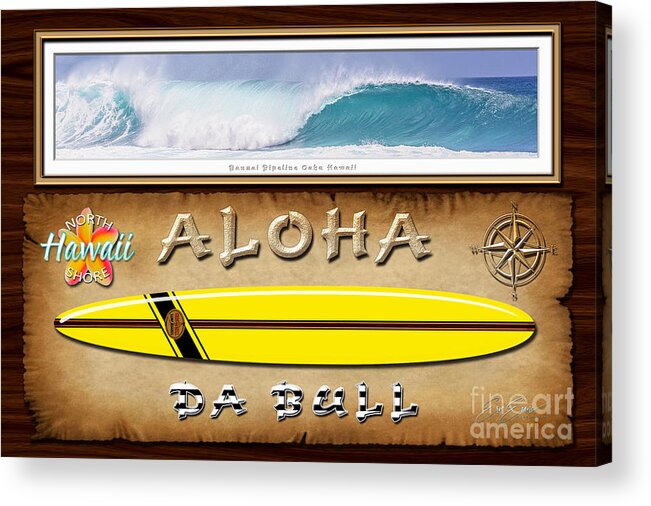 Historic Surfboards Acrylic Print featuring the photograph Greg Noll - A tribute to Big Wave Surfing Pioneers famous Yellow Pipe Gun by Aloha Art