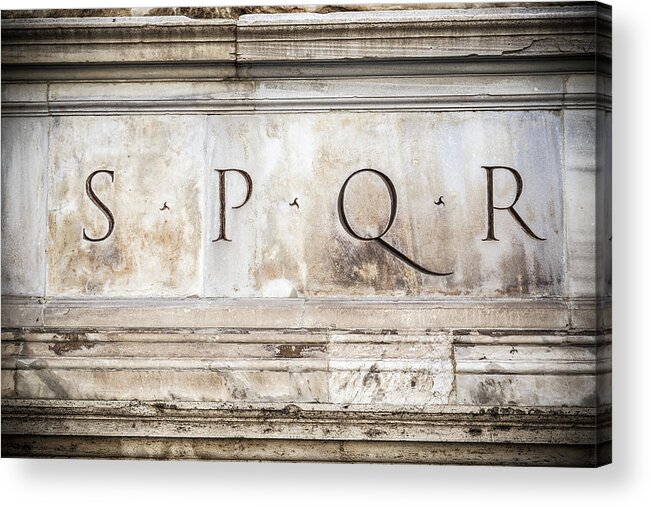 Rome Acrylic Print featuring the photograph SPQR engraved on stone in Rome, Italy by Fabiano Di Paolo